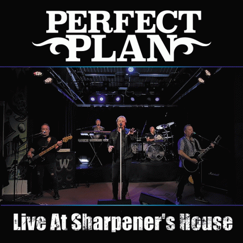 Perfect Plan : Live At Sharpener's House Perfect Plan : Live At Sharpener's House